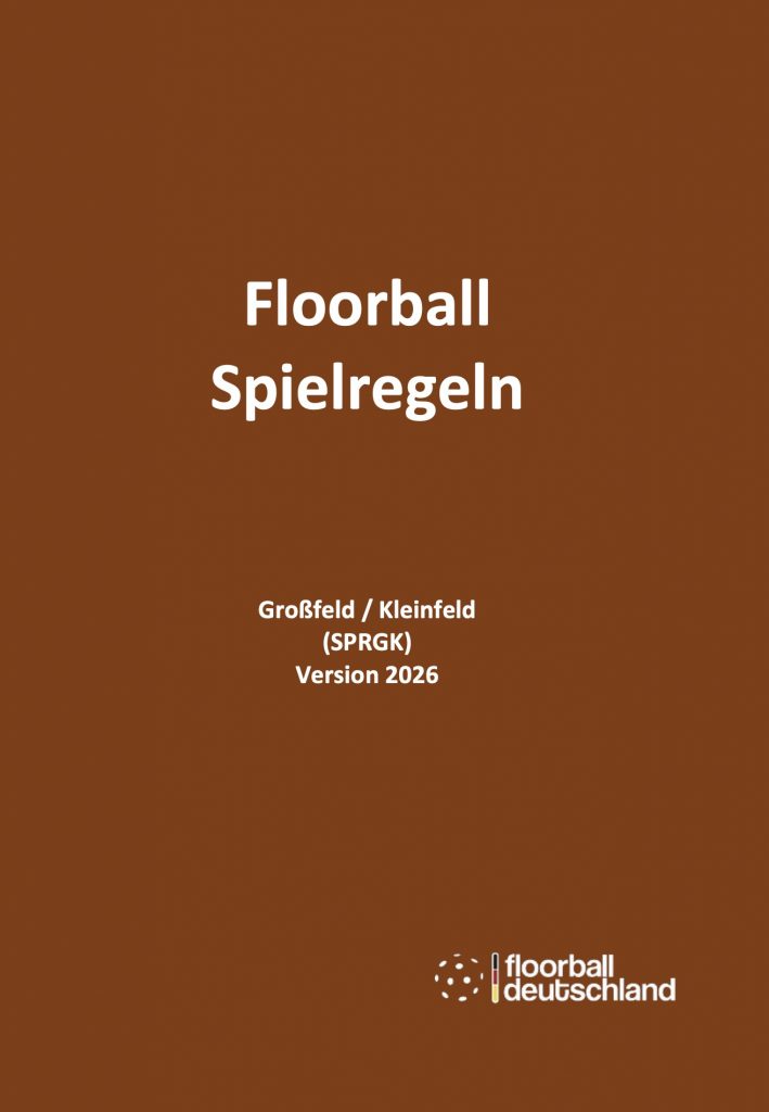 Cover der Floorball Spielregeln - Groß- und Kleinfeld - Version 2026